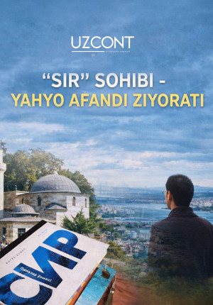 "Sir" sohibi - Yahyo afandi ziyorati