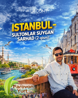 ISTANBUL - SULTONLAR SUYGAN SARHAD (2-qism)